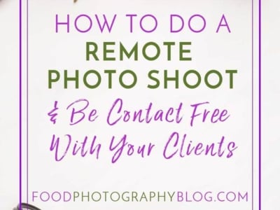 Title image with cameras on a marble surface with text overlay that says, "How To Do A Remote Photoshoot and Be Contact Free With Your Clients